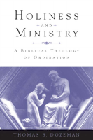 Holiness and Ministry - Thomas_B_Dozeman.pdf